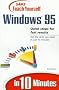 Sams Teach Yourself Windows 95 in 10 Minutes