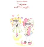 Tales From Dramaland: The Jester and The Juggler
