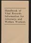 Handbook of vital records information for attorneys and welfare workers
