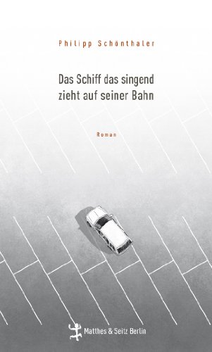 Das Schiff das singend zieht auf seiner Bahn (German Edition)