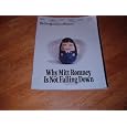 The New York Times Magazine, December 4, 2011-Why Mitt Romney Is Not Falling Down