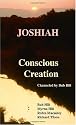 Joshiah - Conscious Creation