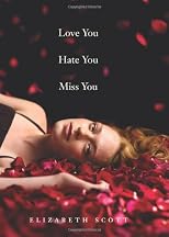 Love You Hate You Miss You