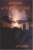 cover of Sorrow: A Vampire's Tale