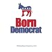 Born Democrat Bib