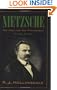 Nietzsche: The Man and his Philosophy
