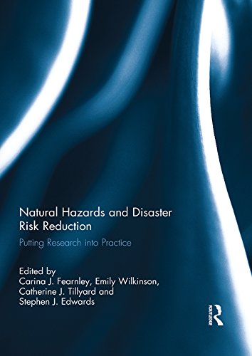 Natural Hazards and Disaster Risk Reduction: Putting Research into Practice