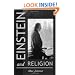 Einstein and Religion: Physics and Theology