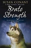 (Brute Strength) By Conant, Susan (Author) Hardcover on 01-Aug-2011