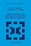Opial Inequalities with Applications in Differential and Difference Equations (Mathematics and Its Applications (closed))