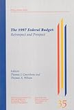 The 1997 federal budget : retrospect and prospect