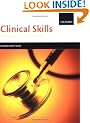 Clinical skills: Oxford Core Text (Oxford Core Texts)