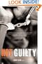 Not Guilty: Twelve Black Men Speak Out on Law, Justice, and Life