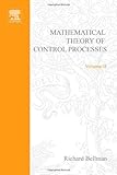 Introduction to the mathematical theory of control processes : [in 3 vols]