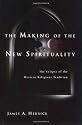 The Making of the New Spirituality: The Eclipse of the Western Religious Tradition