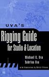 Uva's Rigging Guide for Studio and Location