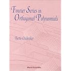 Fourier Series in Orthogonal Polynomials by Boris Osilenker
