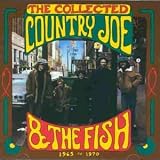 Click for more about Country Joe McDonald:  the Fish 1965-1970.