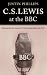 Book C. S. Lewis at the Bbc: Messages of Hope in the Darkness of War