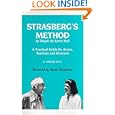 Strasberg's Method As Taught by Lorrie  Hull: A Practical Guide for Actors, Teachers, Directors