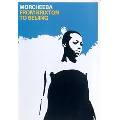 Morcheeba - From Brixton To Beijing [DVD] [2002]