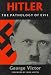 Hitler: The Pathology of Evil width=
