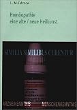 Hom�opathie - Eine alte/neue Heilkunst