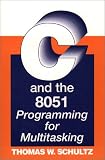 Review Prentice Hall PTR  / C And The 8051: Programming For Multitasking
