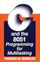 C And The 8051: Programming For Multitasking