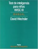 Test de Inteligencia Para Ninos WISC-III Manual