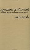 Signatures of Citizenship: Petitioning, Antislavery, and Womens Political Identity