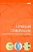 Unequal Childhoods: Children's Lives in Developing Countries (Contesting Early Childhood)