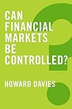 Can financial markets be controlled?