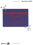 IP Subnet Design: The Subnet Guide