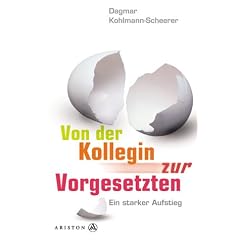 Von der Kollegin zur Vorgesetzten. Ein starker Aufstieg