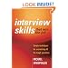 Interview Skills That Win the Job: Simple Techniques for Answering All the Tough Questions