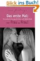 Das erste Mal: von Frau zu Frau: 26 erotische Kurzgeschichten voller Weiblichkeit