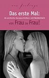 Das erste Mal: von Frau zu Frau: 26 erotische Kurzgeschichten voller Weiblichkeit - Lisa Cohen