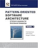 Pattern-Oriented Software Architecture Volume 4: A Pattern Language for Distributed Computing