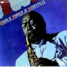 Charlie Parker at Storyville by Charlie Parker