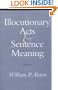 Illocutionary Acts and Sentence Meaning