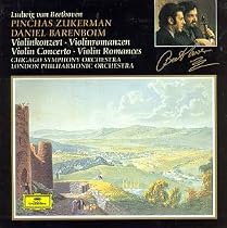 Beethoven: Violin Concerto in D Major, Op. 61 / Romances for Violin and Orchestra: No. 1 in G Major, Op. 40; No. 2 in F Major, Op. 50