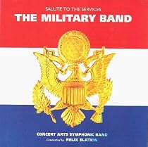 The Military Band: Salute to the Services