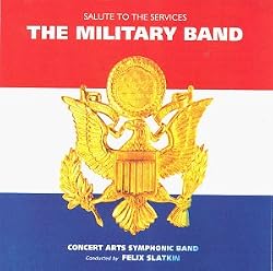 The Military Band: Salute to the Services