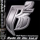 Ryde Or Die Vol.2