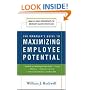 The Manager's Guide to Maximizing Employee Potential: Quick and Easy Strategies to Develop Talent Every Day