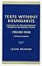 Book Texts Without Boundaries:  Protocols of Non-Documentary Writing in the Rabbinic Canon: Volume I:  The Mishnah, Tractate Abot, and the Tosefta (Studies