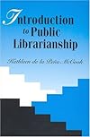 Introduction to Public Librarianship