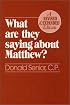 What Are They Saying About Matthew? Revised and Expanded Edition