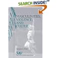 Masculinities, Violence and Culture (SAGE Series on Violence against Women) by  Suzanne E. Hatty